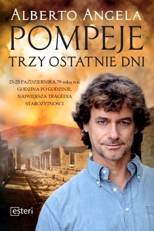 Pompeje, książki z akcją w Neapolu, książki o Włoszech, pompeje trzy ostatnie dni