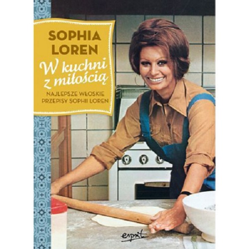 książki które zmieniły moje życie, Sophia Loren, W kuchni z miłością